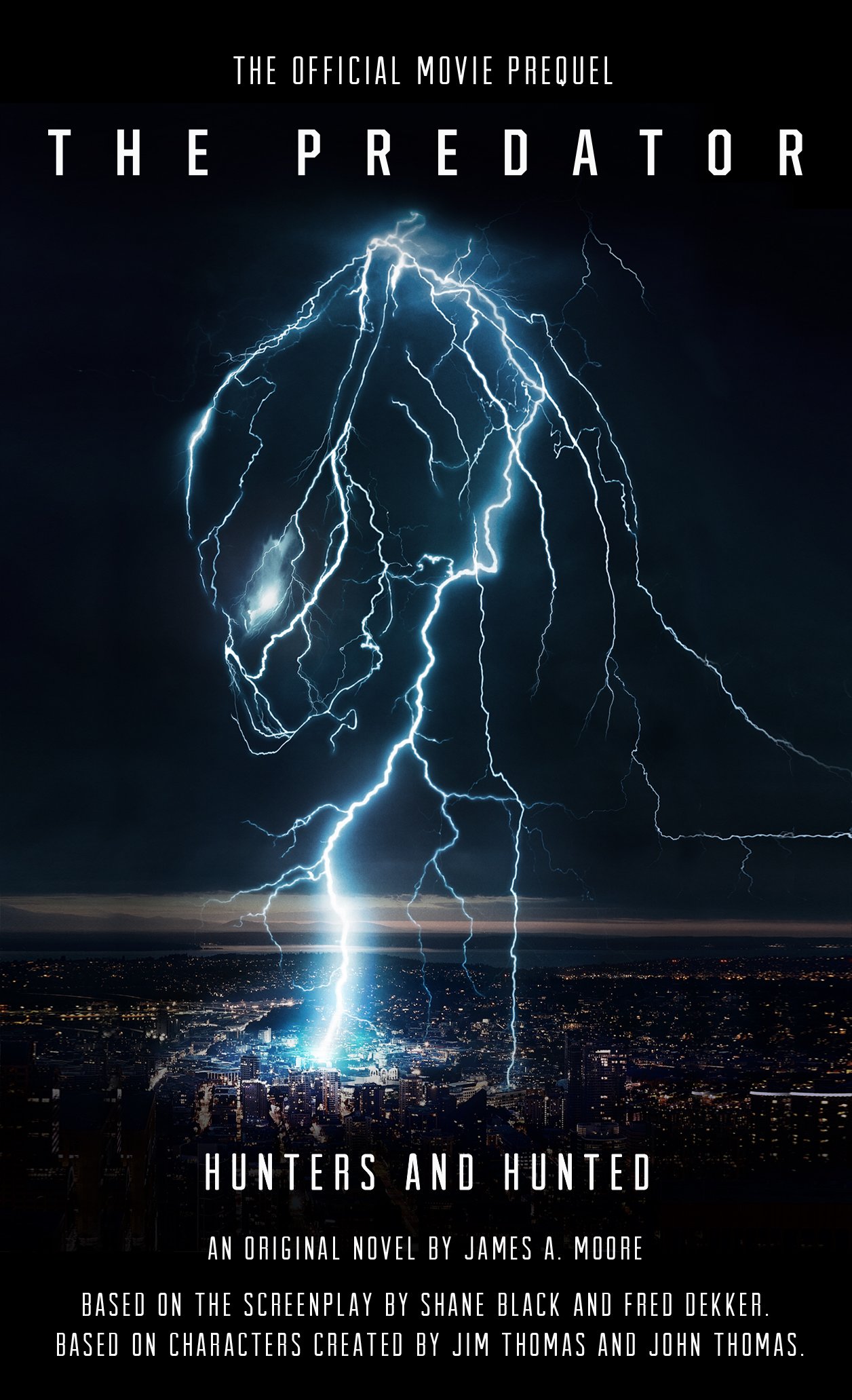 铁血战士;猎人与猎物 英文原版 the predator: hunters and hunted