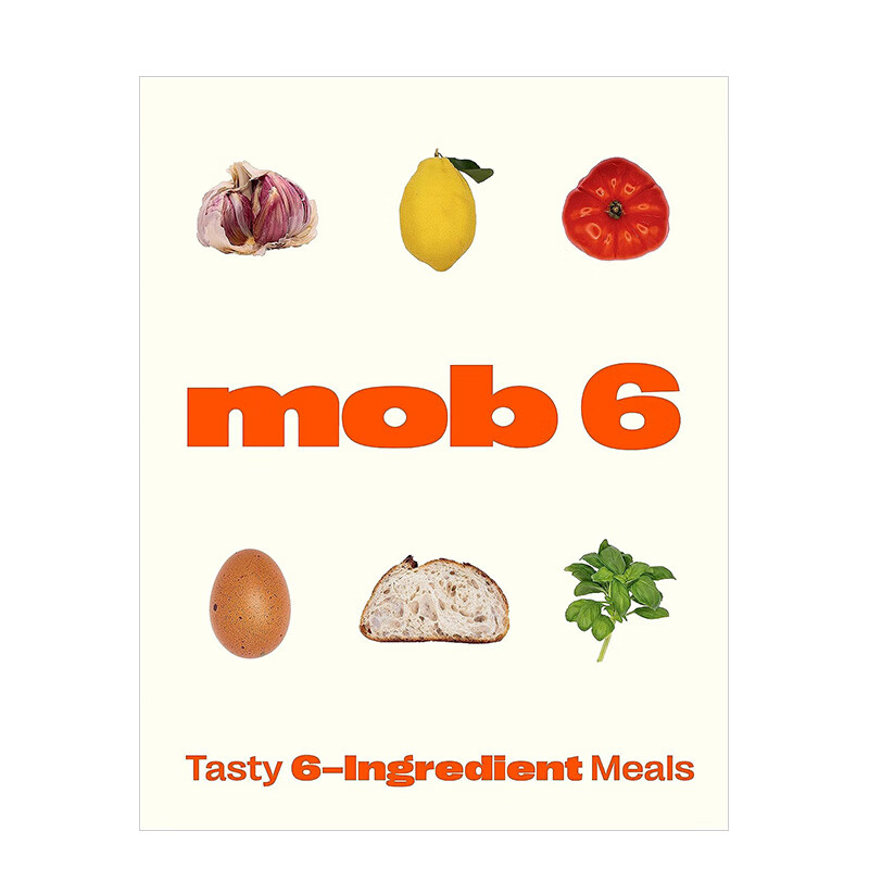 【预售】6种美味食材的餐食 mob 6: tasty 6 ingredient meals 原版