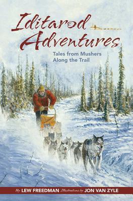预订iditarod adventures: tales from mushers along th