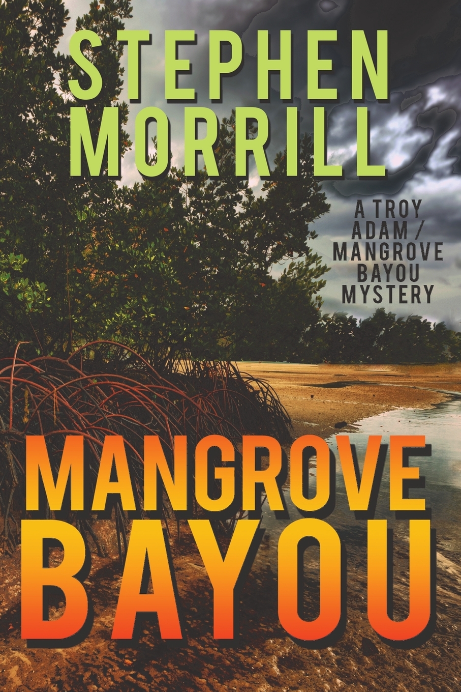 预售 按需印刷mangrove bayou (a troy adam/mangrove bayou mystery