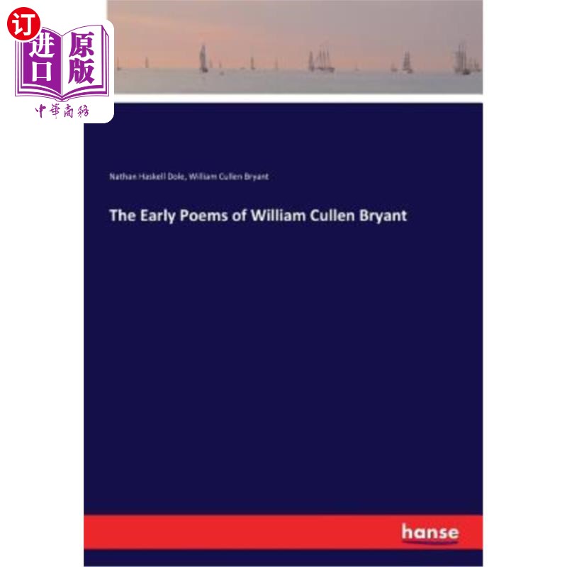 海外直订the early poems of william cullen bryant 威廉·卡伦