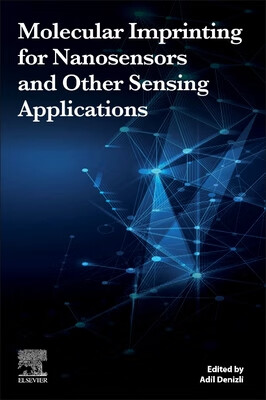 预订 molecular imprinting for nanosensors and other sensing