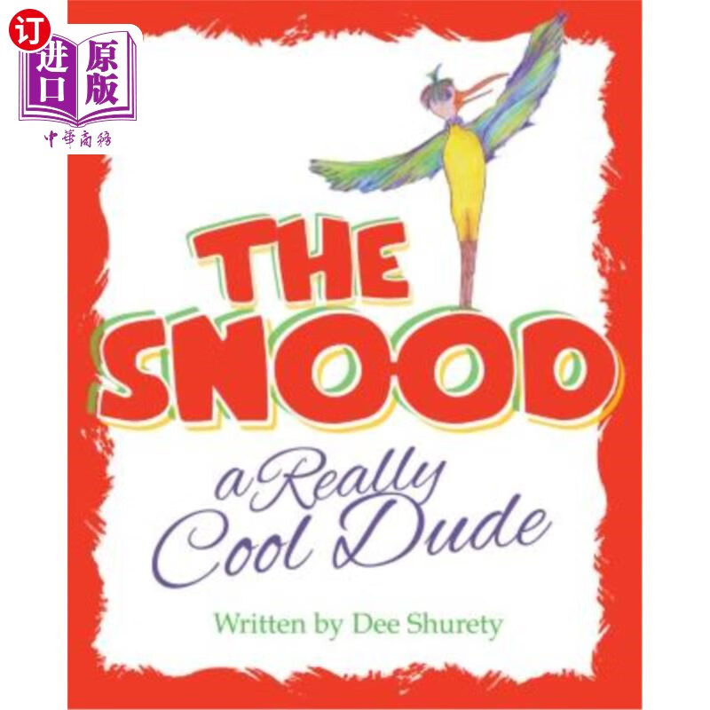 海外直订the snood: a really cool dude the snood:一个非常酷的家伙