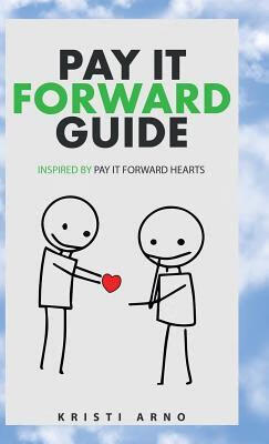 预订pay it forward guide: inspired by pay it forward