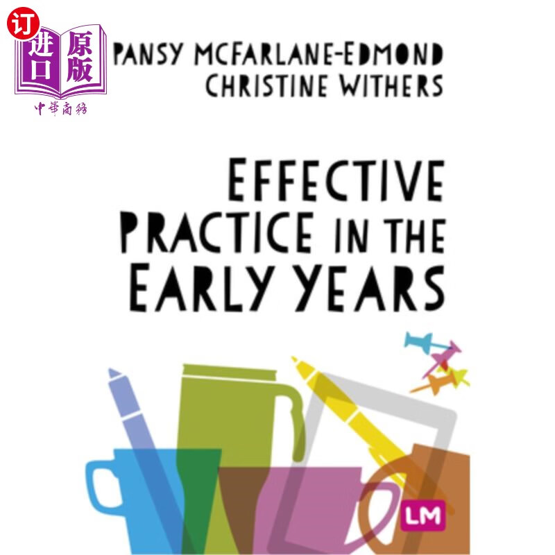 海外直订effective practice in the early years 早年有效的练习