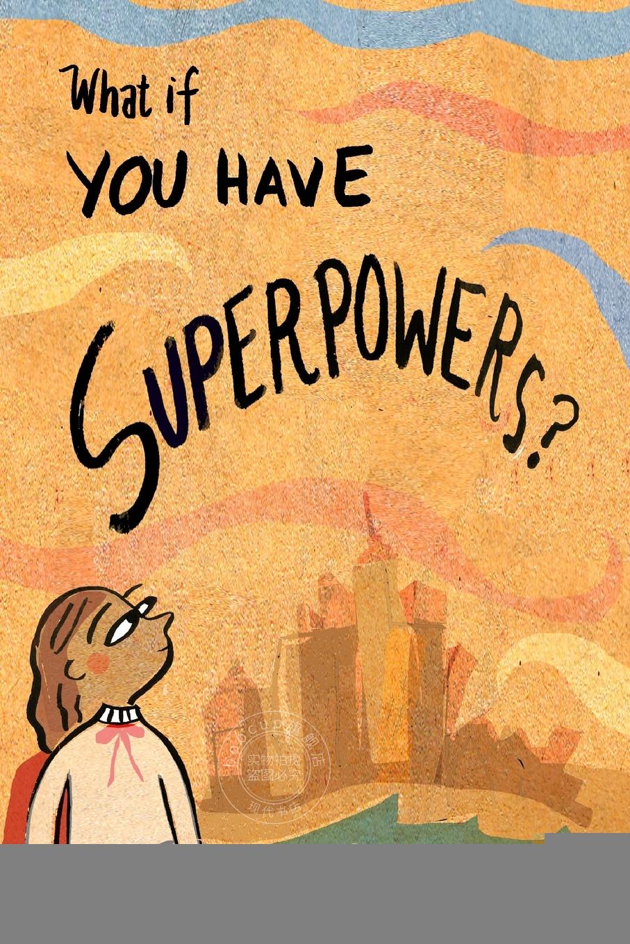 you have superpowers!