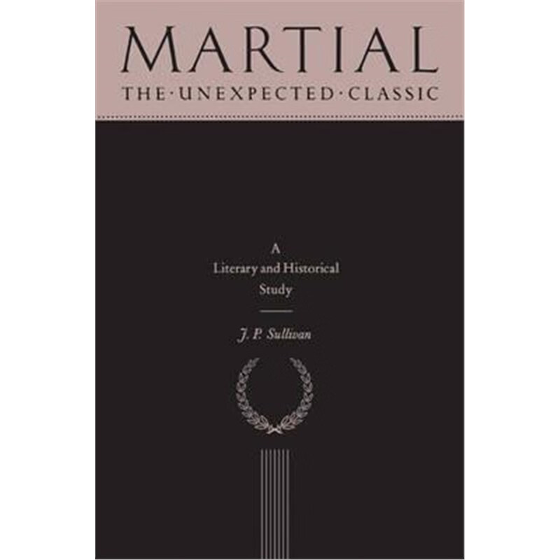 预订martial:the unexpected classic
