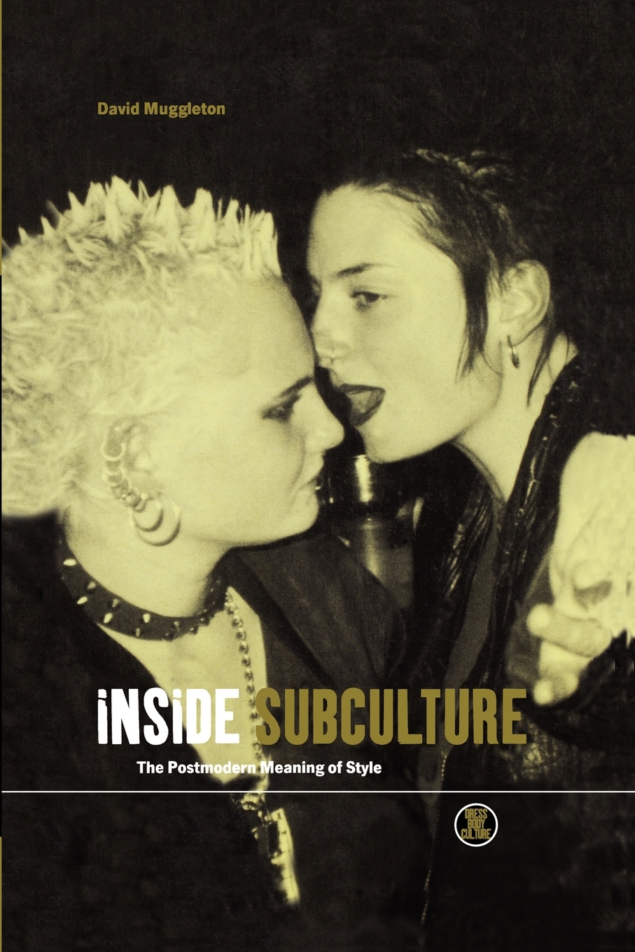 预售 按需印刷inside subculture: the postmodern meaning of style