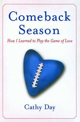 预订comeback season: how i learned to play the game of love