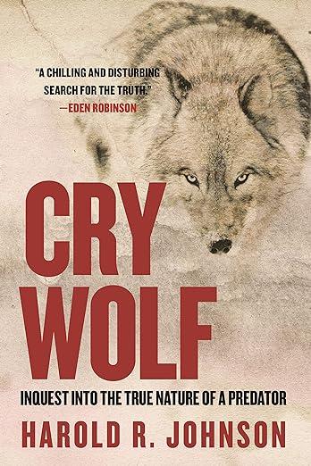 预订 cry wolf: inquest into the true nature of a predator