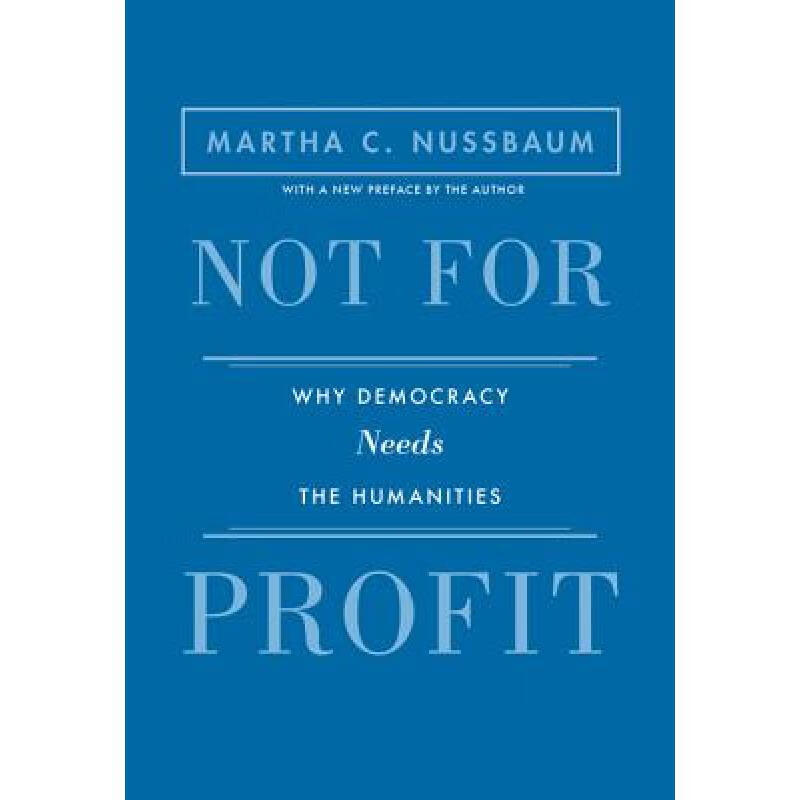 预订 Not for Profit: Why Democracy Needs the Huma...