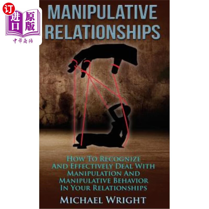 海外直订manipulative relationships: how to recognize and