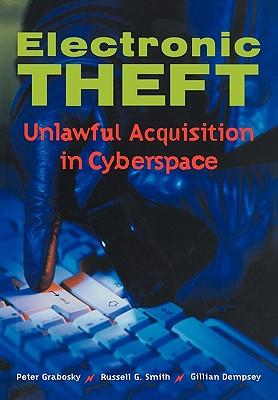 预订electronic theft: unlawful acquisition in cyberspace
