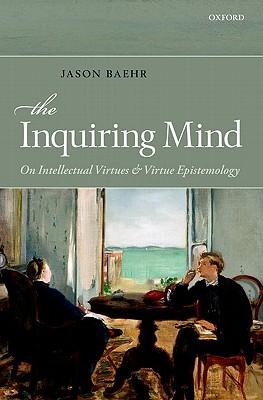 预订 the inquiring mind: on intellectual virtues and