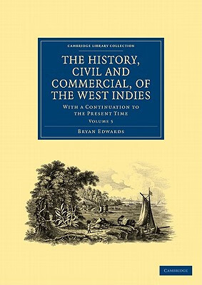 预订 the history, civil and commercial, of the west indies