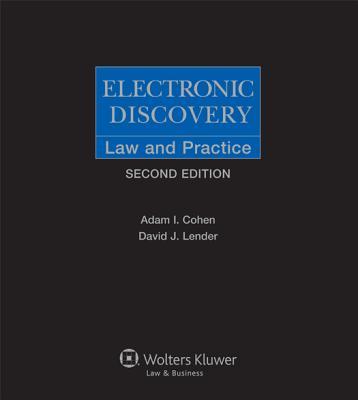 预订 Electronic Discovery: Law and Practice