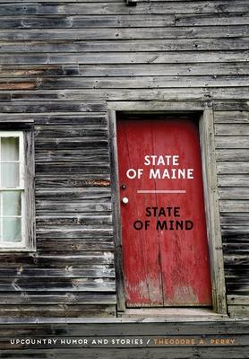 预订state of maine - state of mind: upcountry humor and stories