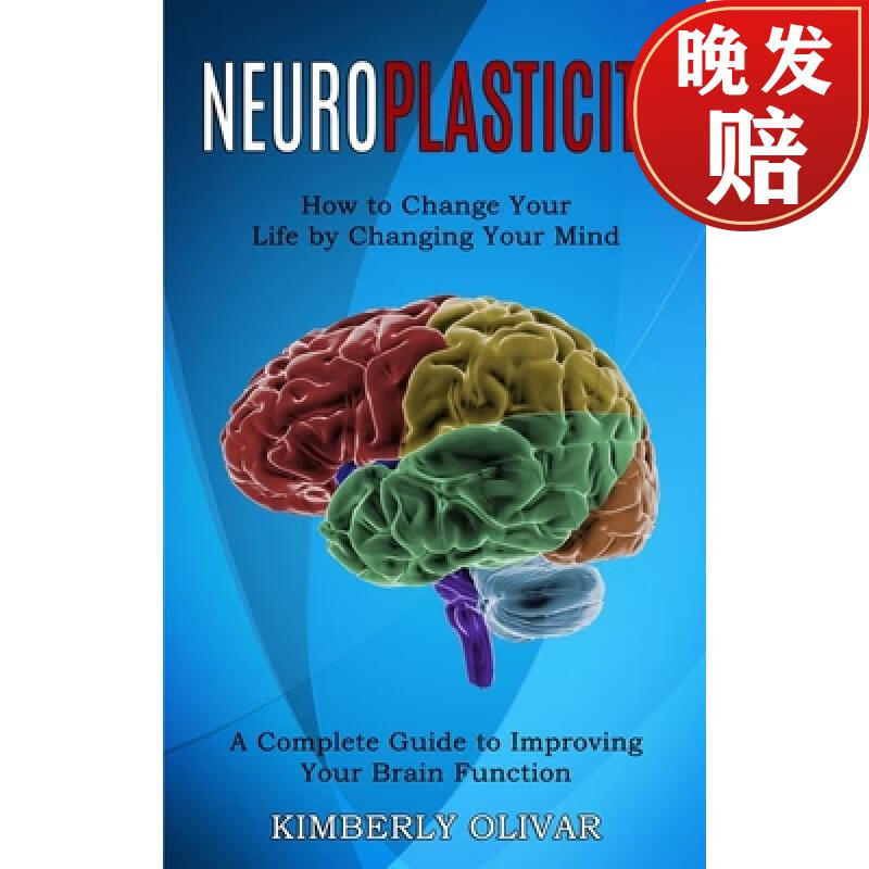 【4周达】neuroplasticity: how to change your life by changing