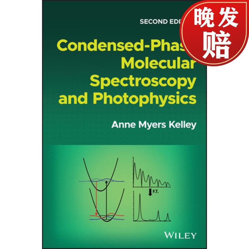 【4周达】condensed-phase molecular spectroscopy and photoph ysi