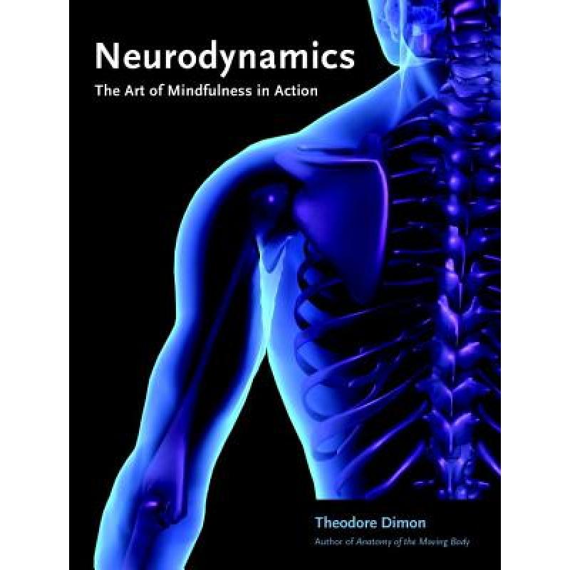 预订 Neurodynamics: The Art of Mindfulness in Action