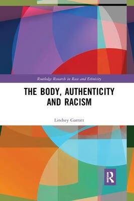 预订the body, authenticity and racism