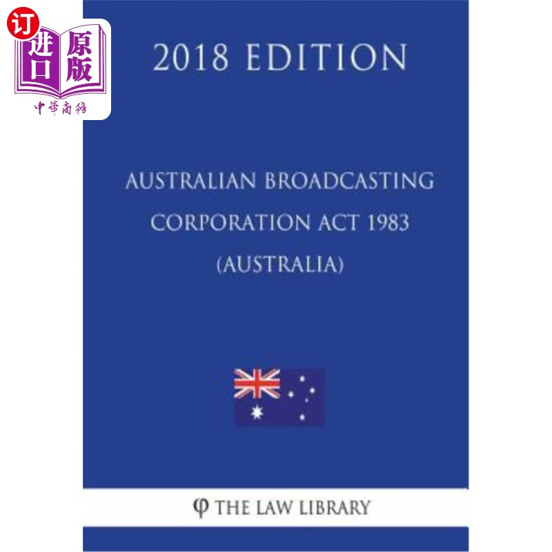 【中商海外直订】australian broadcasting corporation act.