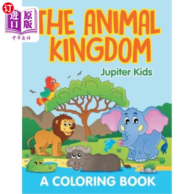 海外直订the animal kingdom (a coloring book) 动物王国(彩色书)