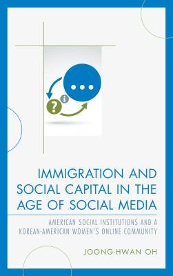 预订immigration and social capital in the age of soc