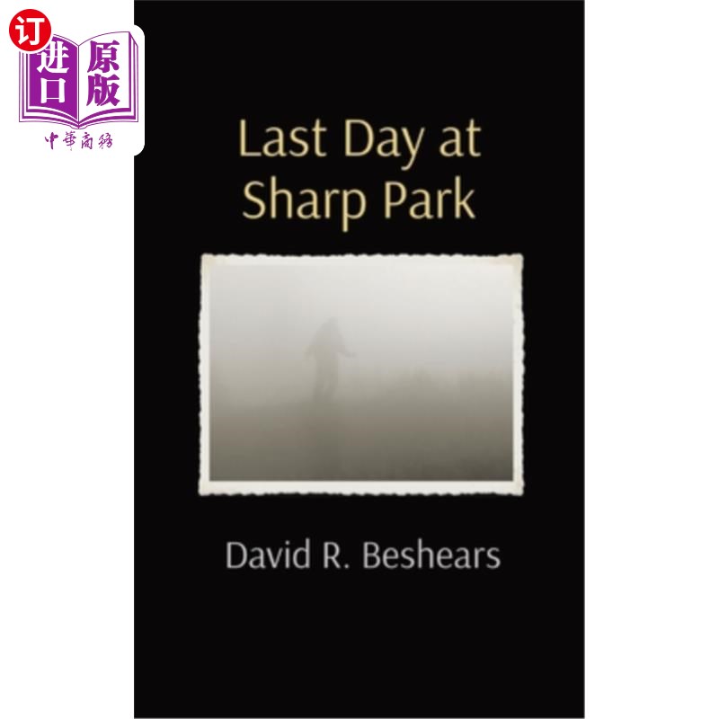 海外直订last day at sharp park 夏普公园的至后一天