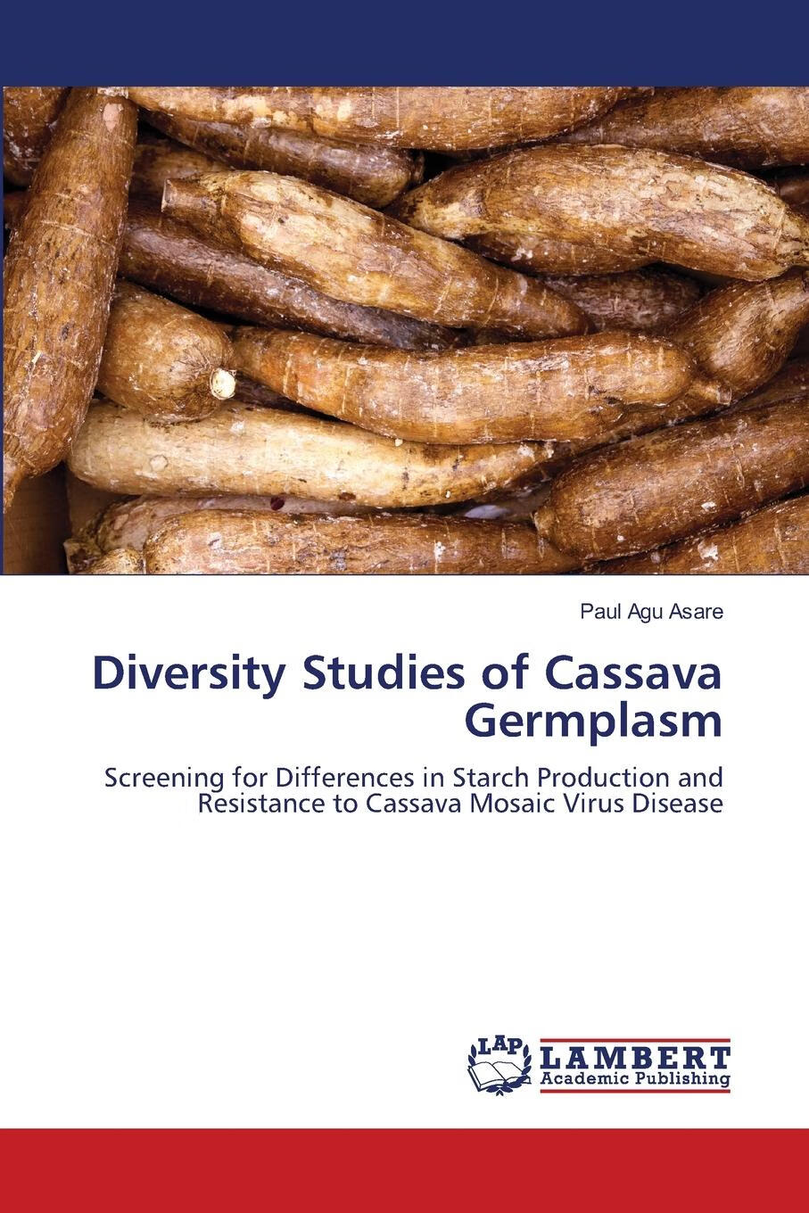 【2周达】预售 按需印刷diversity studies of cassava germplasm