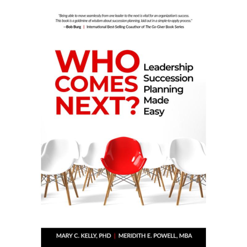 预订 Who Comes Next?: Leadership Succession Planning Made Easy