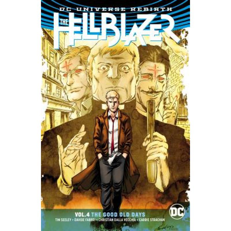 预订 The Hellblazer Vol. 4: The Good Old Days