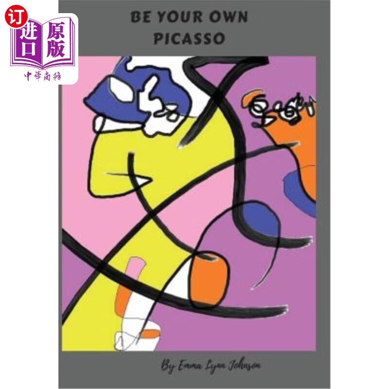 海外直订be your own picasso: fill in the spaces with your