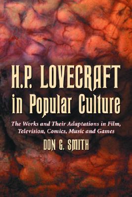 p. lovecraft in popular culture: the works an