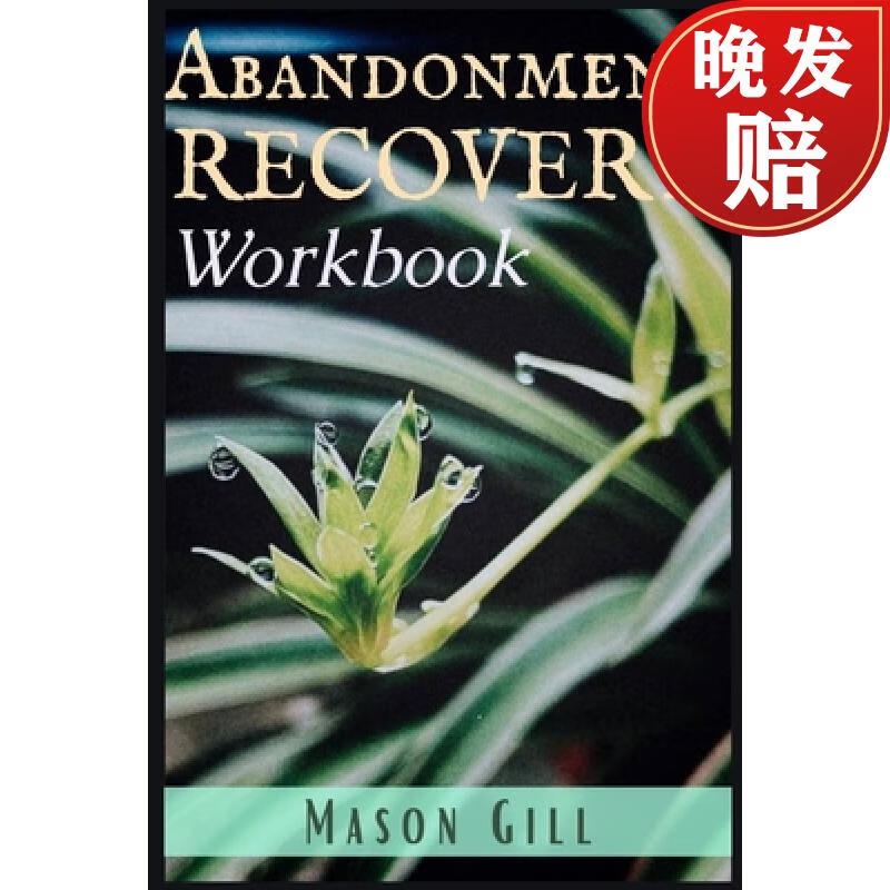 【4周达】abandonment recovery workbook: healing from abandonment