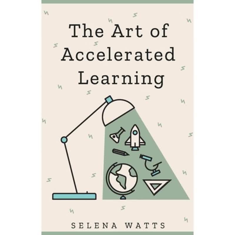 预订 the art of accelerated learning : proven sci.