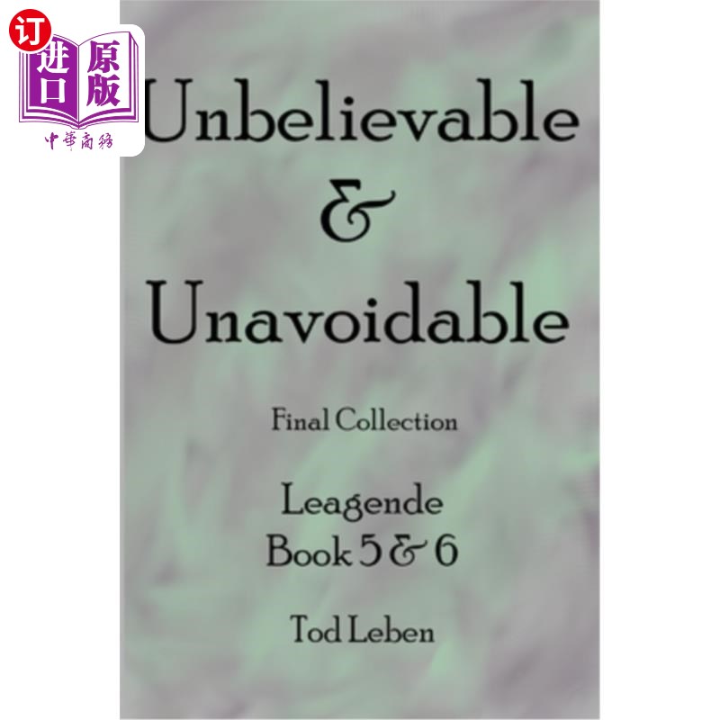 海外直订unbelievable & unavoidable 难以置信和不可避免