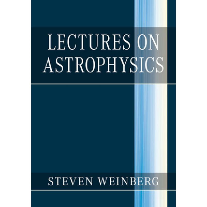 现货 天体物理学讲义 Lectures on Astrophysics