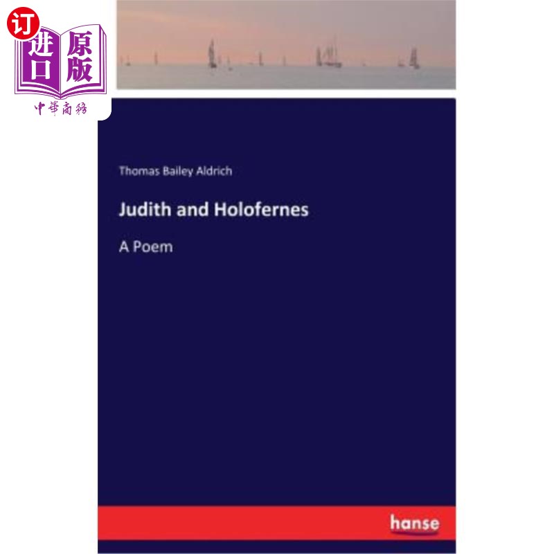 海外直订judith and holofernes: a poem 朱迪思与霍洛费恩斯:一首诗