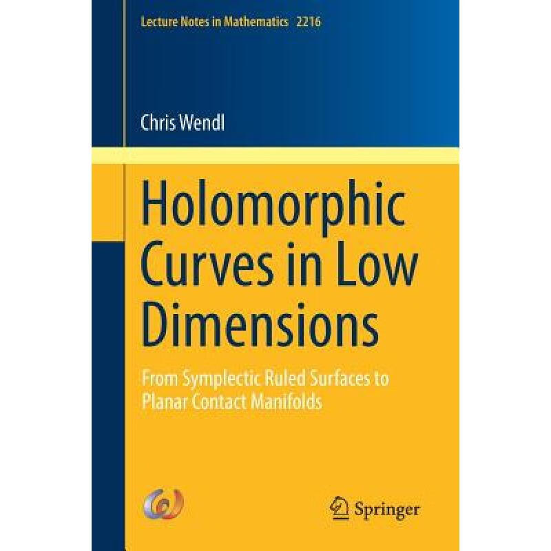 Holomorphic Curves in Low Dimensions : From Symplectic Ruled Surfaces to Planar Contact Manifolds