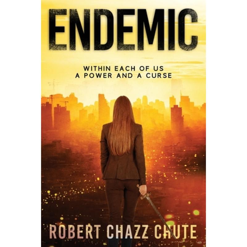 预订 endemic: within each of us, a power and a curse