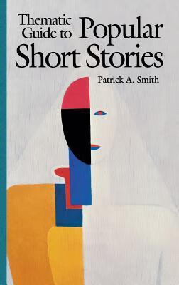 预订 thematic guide to popular short stories