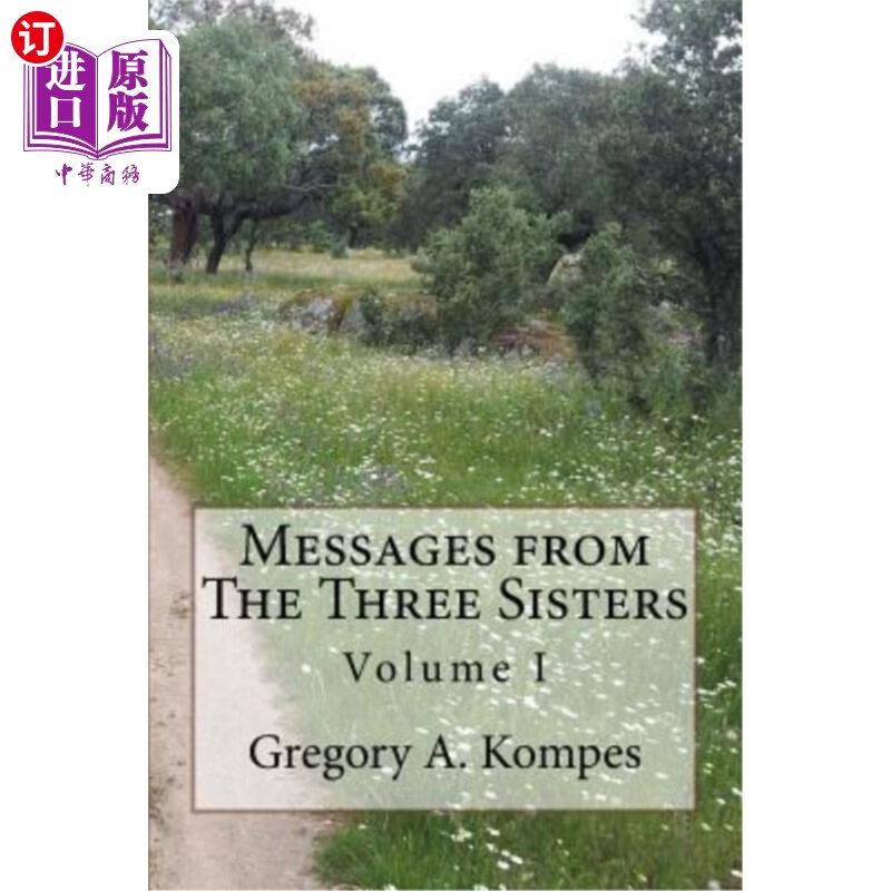 海外直订Messages from The Three Sisters: Volume I 三姐妹的讯息:第一卷