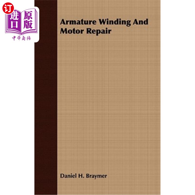 海外直订armature winding and motor repair 电枢绕组和电机修理