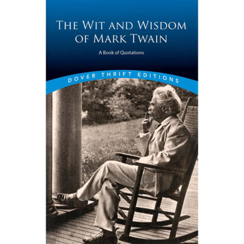 预订 The Wit and Wisdom of Mark Twain: A Book of ...