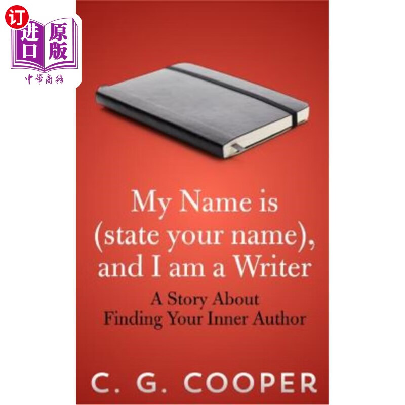 海外直订my name is (state your name), and i am a writer: a story