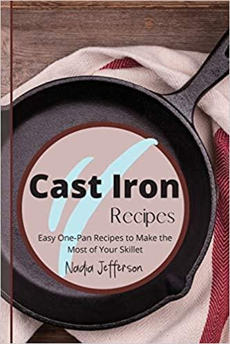 预订cast iron recipes: easy one-pan recipes to make