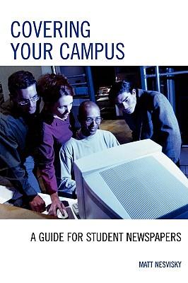 预订 covering your campus: a guide for student newsp