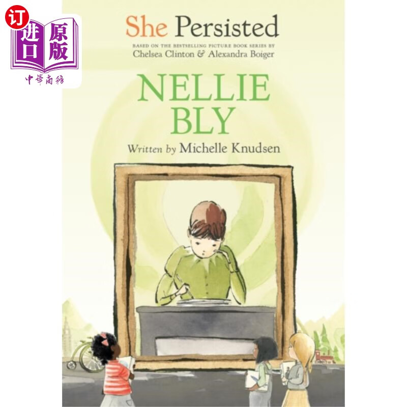 海外直订she persisted: nellie bly 她坚持说:内莉·布莱
