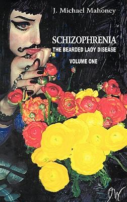 预订schizophrenia: the bearded lady disease